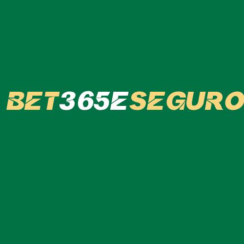 Logo da BET365éSEGURO